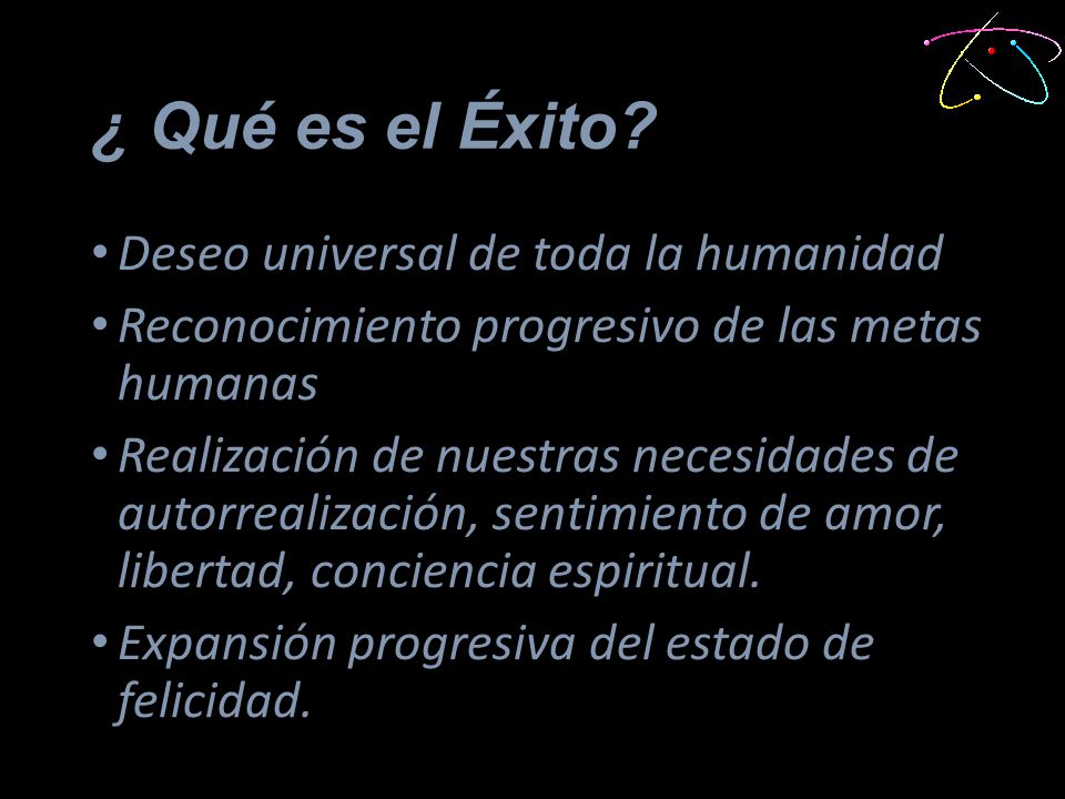 ¿ Qué es el Éxito Deseo universal de toda la humanidad