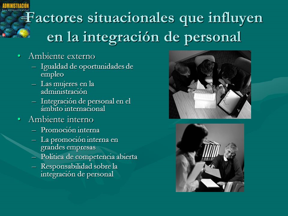 Factores situacionales que influyen en la integración de personal