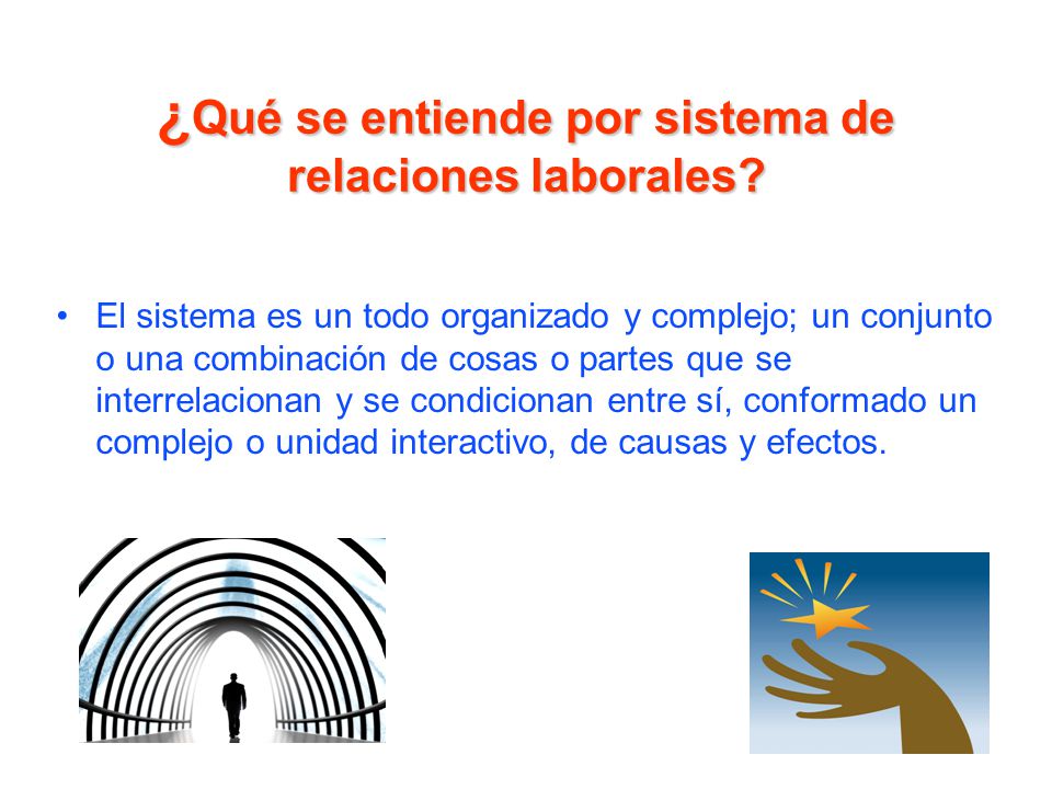 ¿Qué se entiende por sistema de relaciones laborales