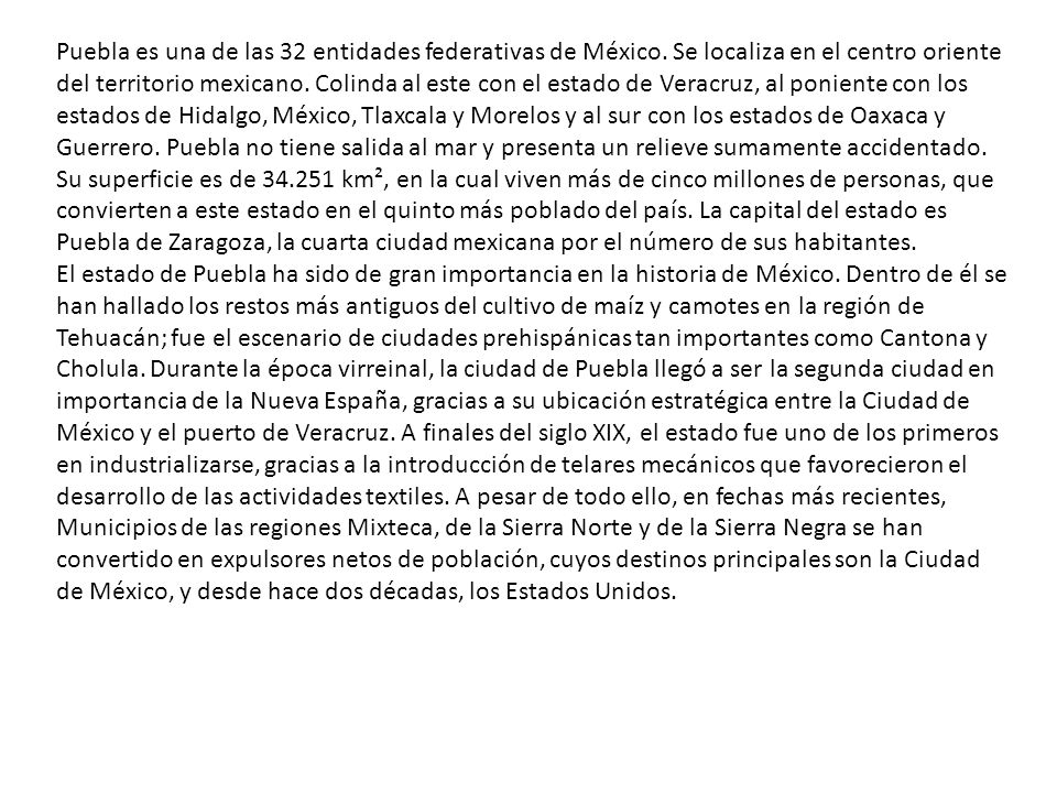 Puebla es una de las 32 entidades federativas de México