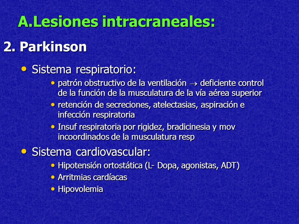 A.Lesiones intracraneales: