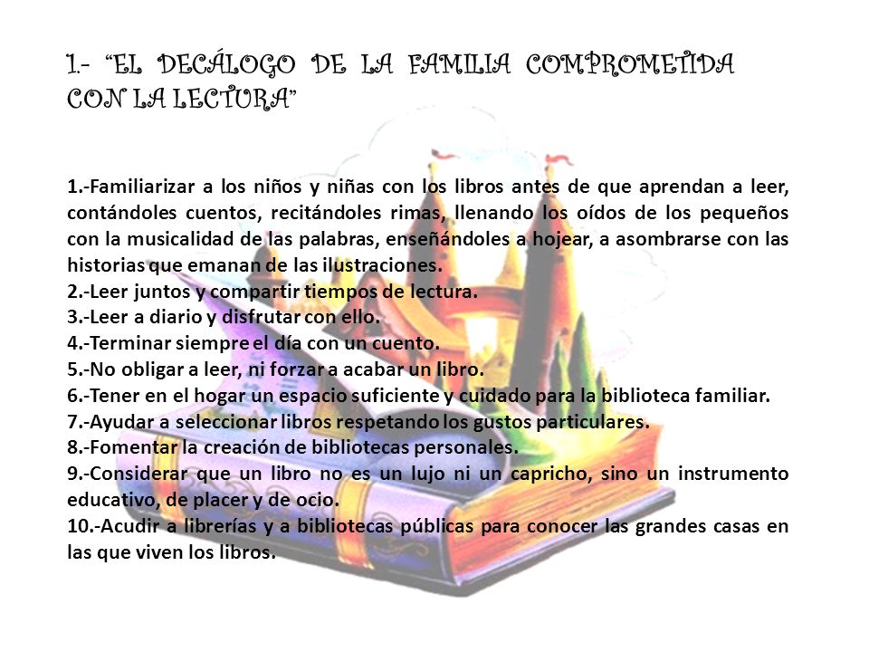 1.- EL DECÁLOGO DE LA FAMILIA COMPROMETIDA CON LA LECTURA