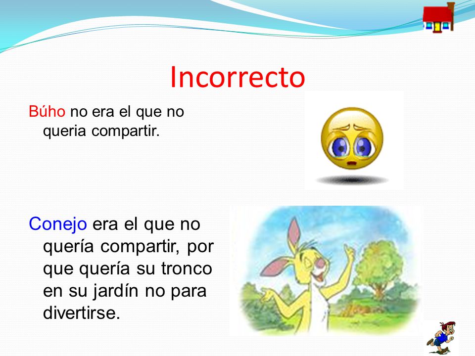 Incorrecto Búho no era el que no queria compartir.