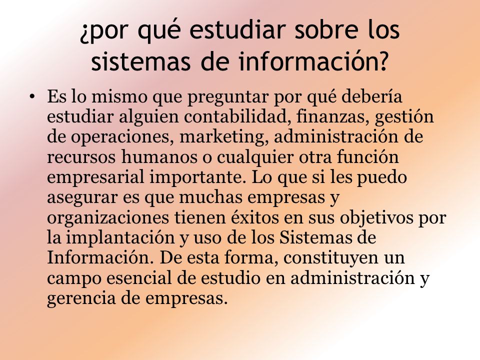 ¿por qué estudiar sobre los sistemas de información