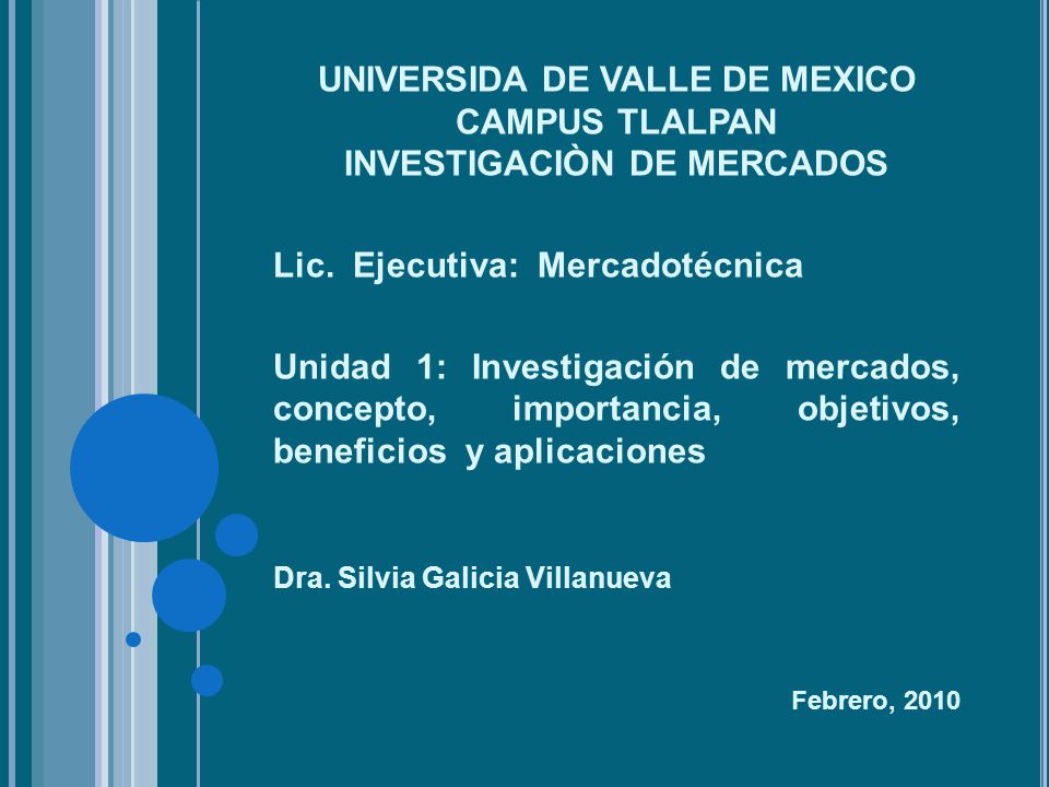 UNIVERSIDA DE VALLE DE MEXICO CAMPUS TLALPAN INVESTIGACIÒN DE MERCADOS