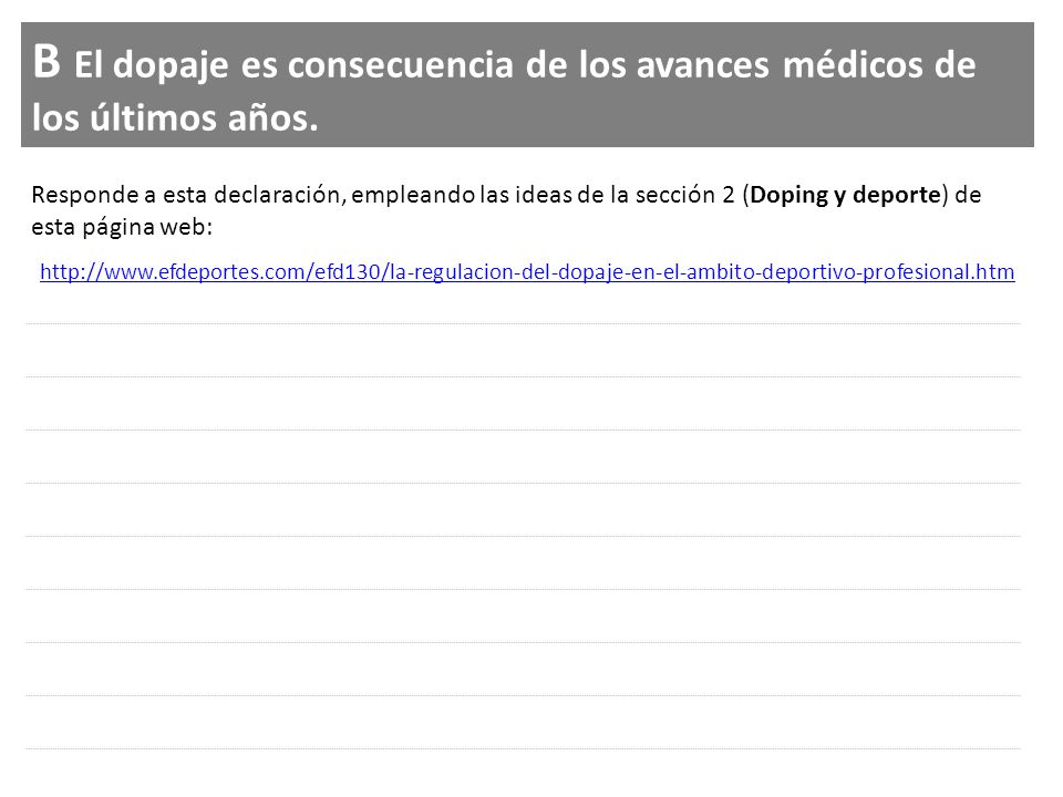 B El dopaje es consecuencia de los avances médicos de los últimos años.