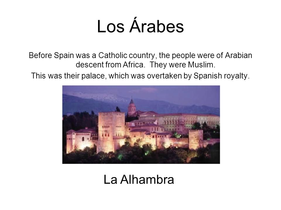 This was their palace, which was overtaken by Spanish royalty.