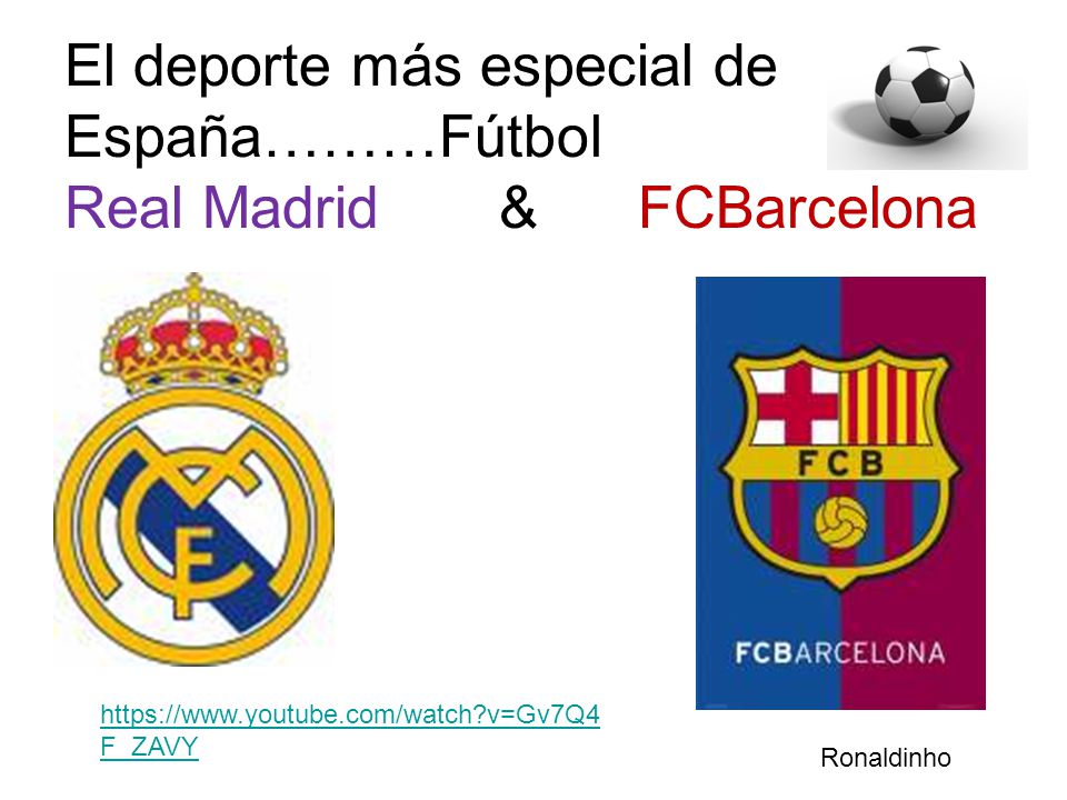 El deporte más especial de España………Fútbol Real Madrid & FCBarcelona