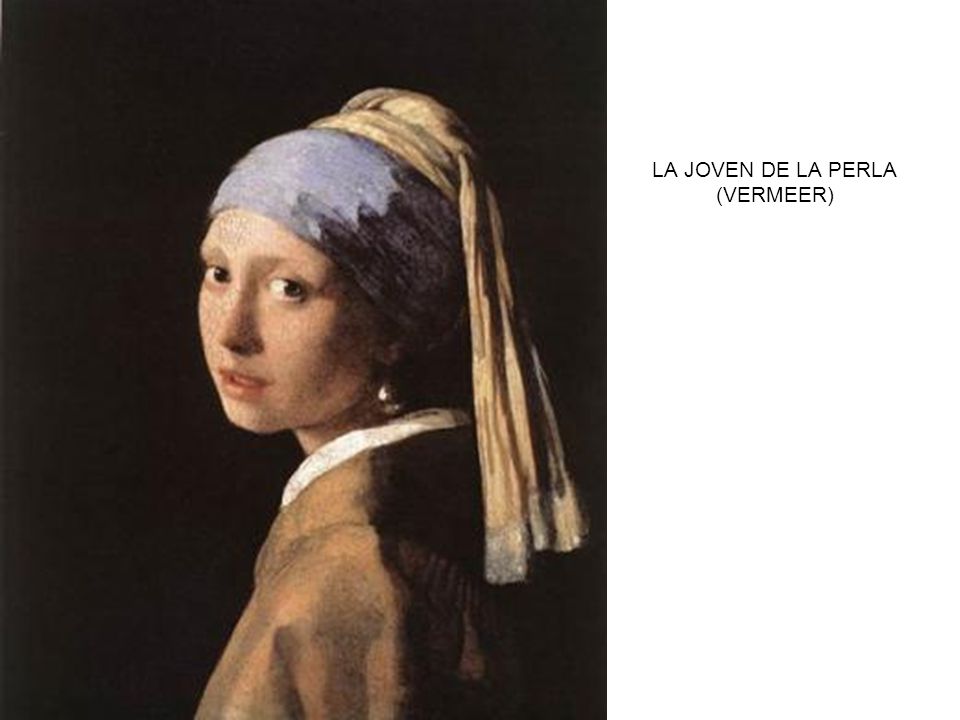 LA JOVEN DE LA PERLA (VERMEER)