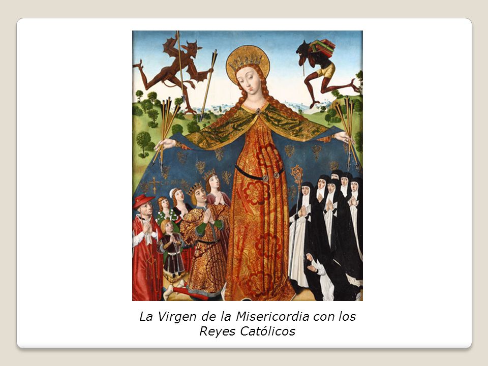 La Virgen de la Misericordia con los Reyes Católicos