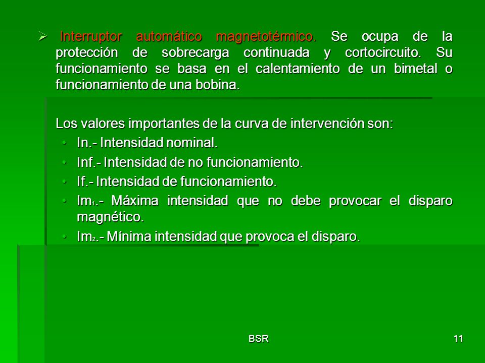 Los valores importantes de la curva de intervención son: