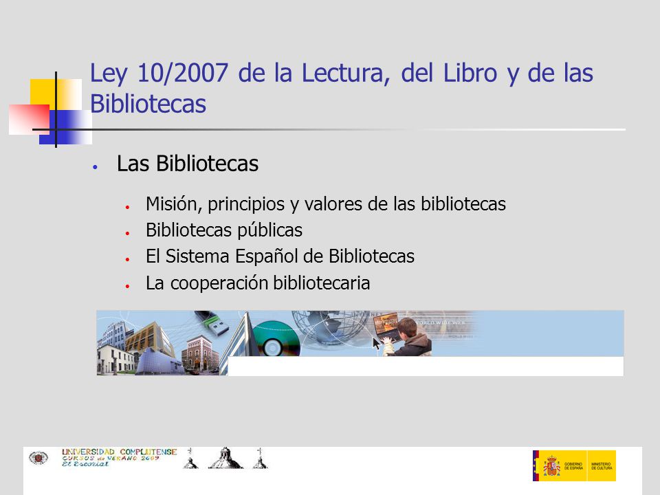 Ley 10/2007 de la Lectura, del Libro y de las Bibliotecas