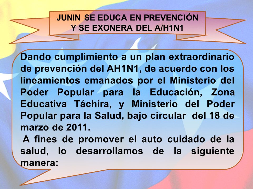 JUNIN SE EDUCA EN PREVENCIÓN Y SE EXONERA DEL A/H1N1