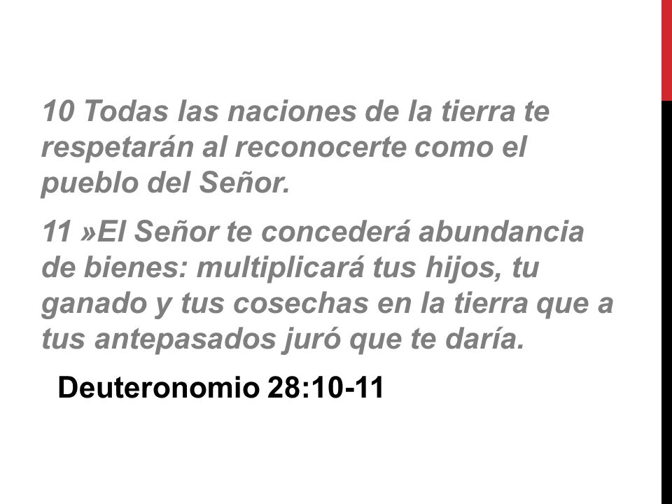 10 Todas las naciones de la tierra te respetarán al reconocerte como el pueblo del Señor.