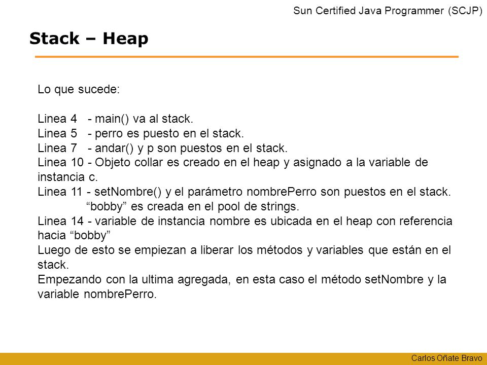 Stack – Heap Lo que sucede: Linea 4 - main() va al stack.