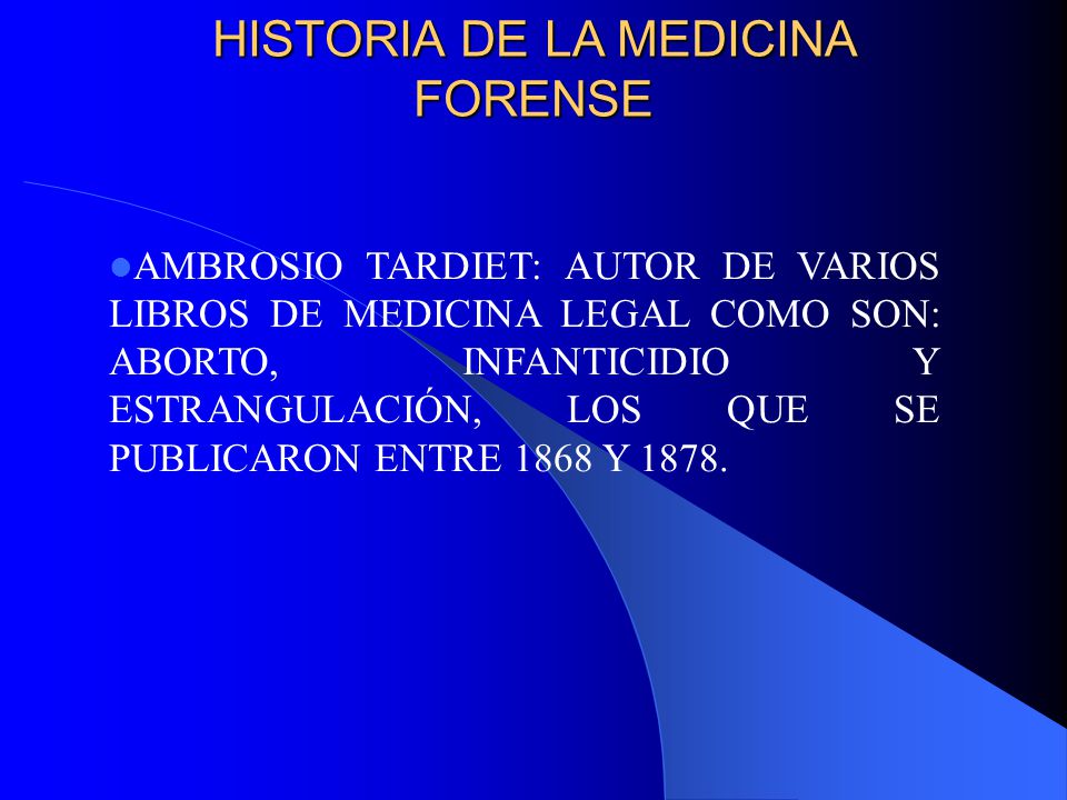 HISTORIA DE LA MEDICINA FORENSE