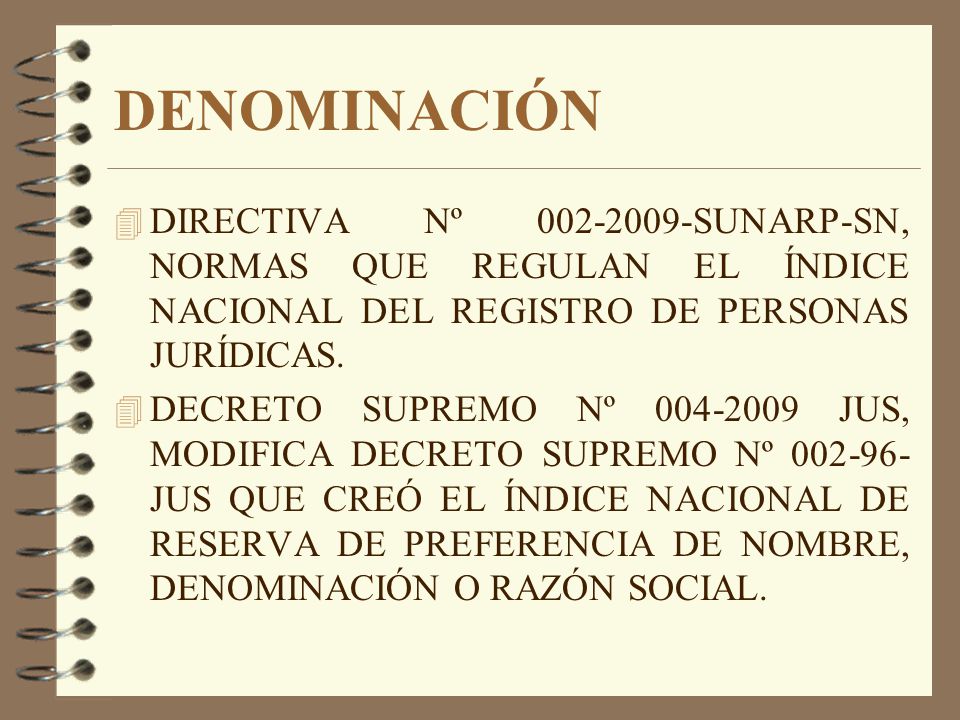 DENOMINACIÓN DIRECTIVA Nº SUNARP-SN, NORMAS QUE REGULAN EL ÍNDICE NACIONAL DEL REGISTRO DE PERSONAS JURÍDICAS.