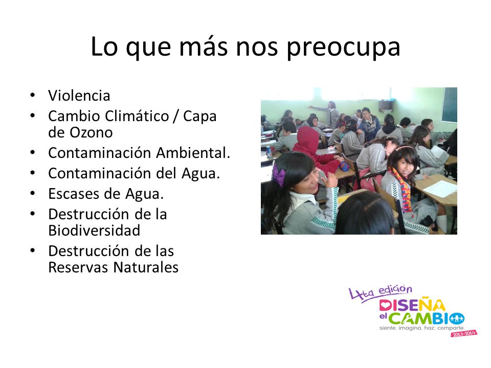 Lo que más nos preocupa Violencia Cambio Climático / Capa de Ozono