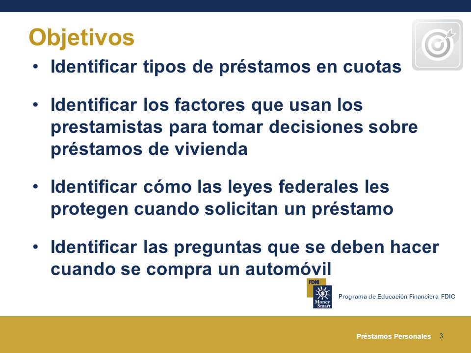 Objetivos Identificar tipos de préstamos en cuotas