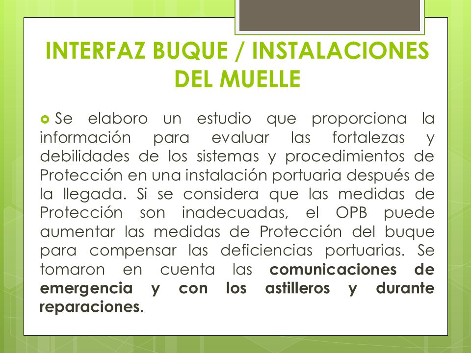 INTERFAZ BUQUE / INSTALACIONES DEL MUELLE