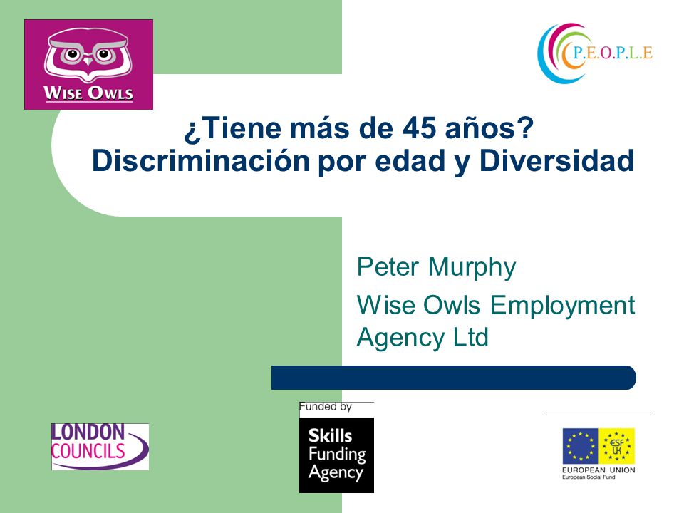 ¿Tiene más de 45 años Discriminación por edad y Diversidad