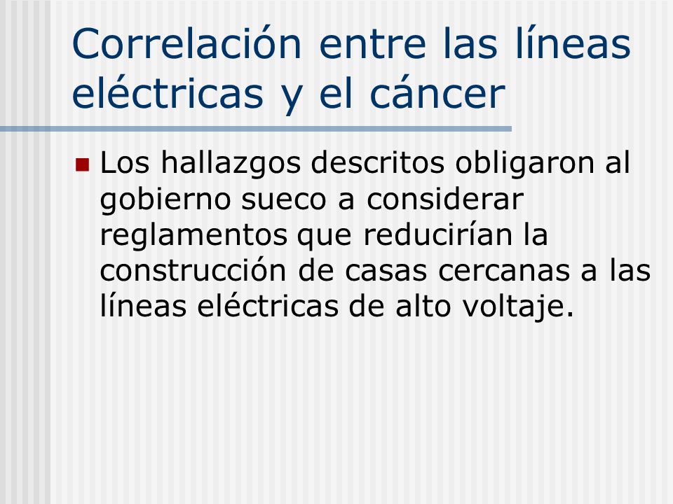 Correlación entre las líneas eléctricas y el cáncer