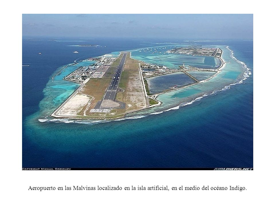 Aeropuerto en las Malvinas localizado en la isla artificial, en el medio del océano Indigo.