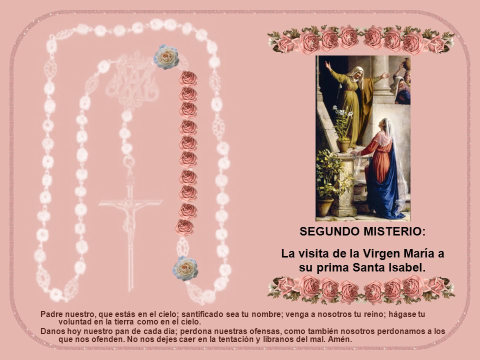La visita de la Virgen María a su prima Santa Isabel.