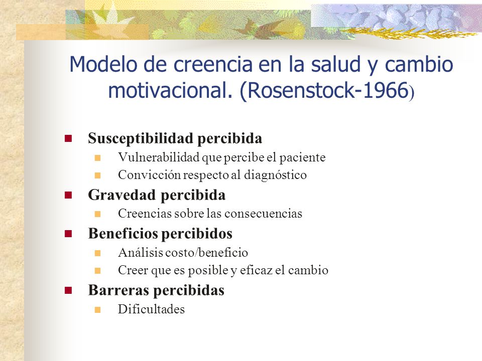 Modelo de creencia en la salud y cambio motivacional. (Rosenstock-1966)
