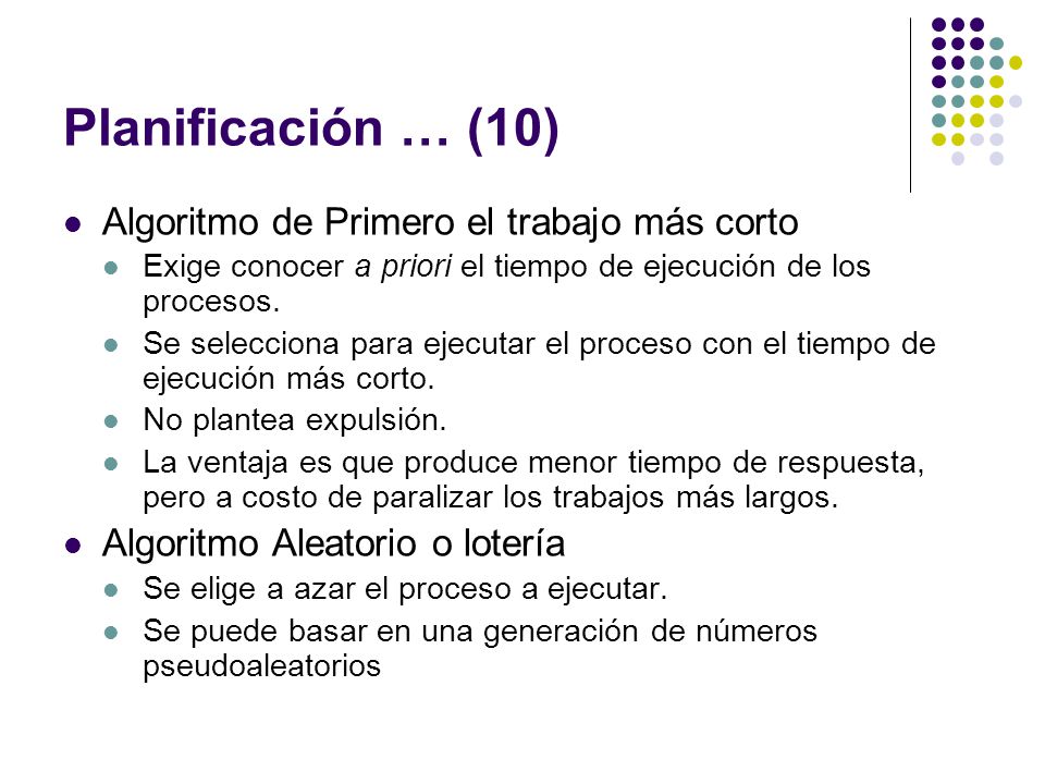 Planificación … (10) Algoritmo de Primero el trabajo más corto