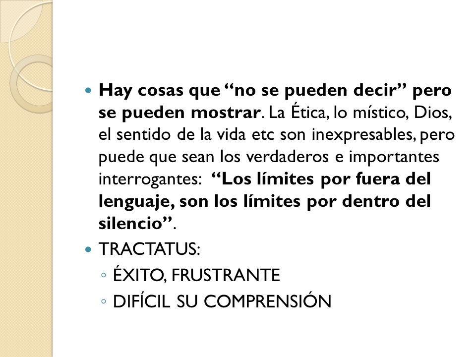 Hay cosas que no se pueden decir pero se pueden mostrar