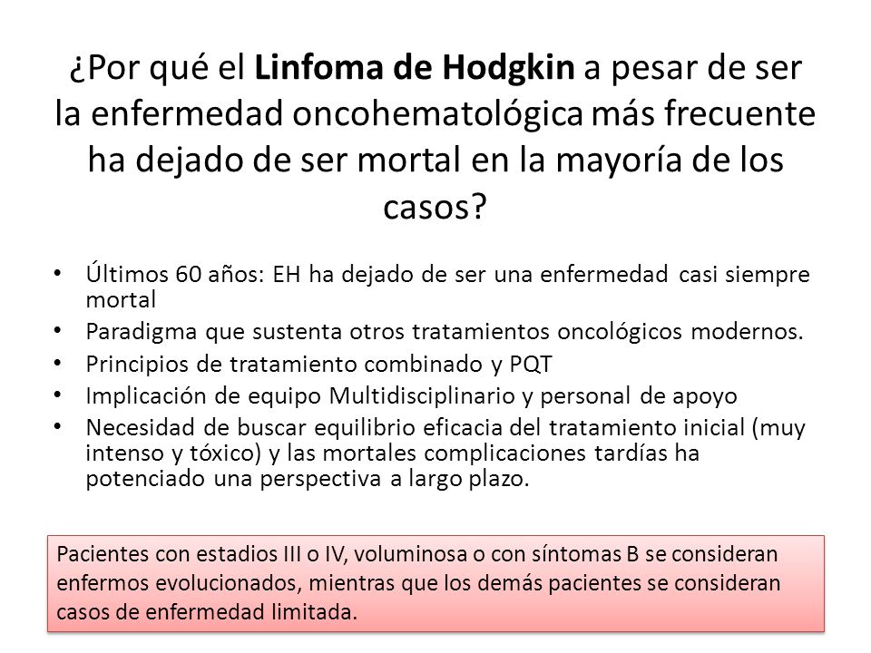 ¿Por qué el Linfoma de Hodgkin a pesar de ser la enfermedad oncohematológica más frecuente ha dejado de ser mortal en la mayoría de los casos
