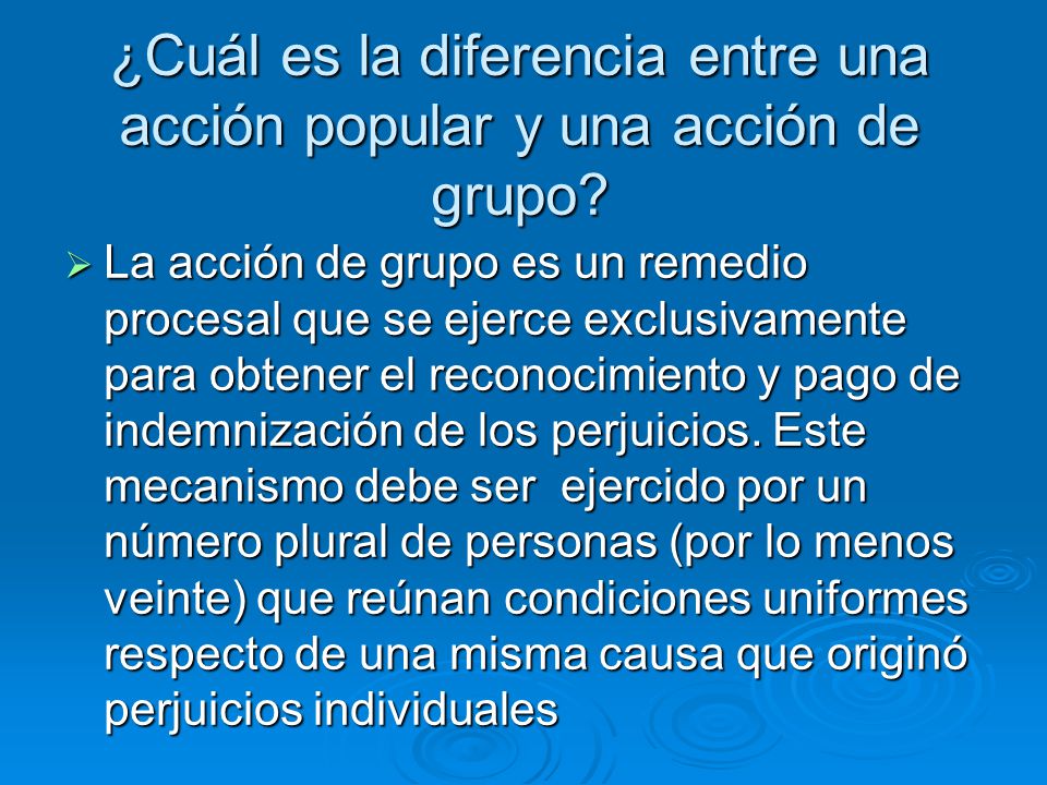 ¿Cuál es la diferencia entre una acción popular y una acción de grupo