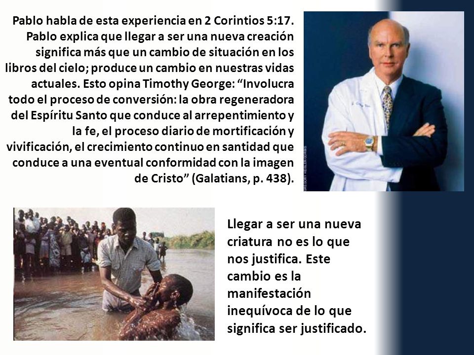 Pablo habla de esta experiencia en 2 Corintios 5:17
