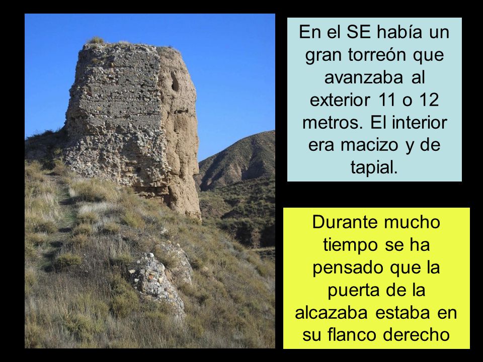 En el SE había un gran torreón que avanzaba al exterior 11 o 12 metros