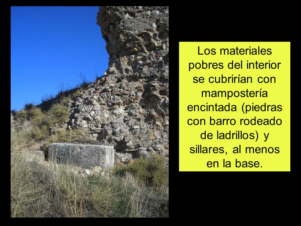 Los materiales pobres del interior se cubrirían con mampostería encintada (piedras con barro rodeado de ladrillos) y sillares, al menos en la base.