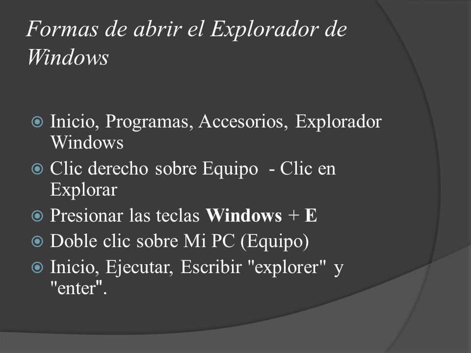 Formas de abrir el Explorador de Windows