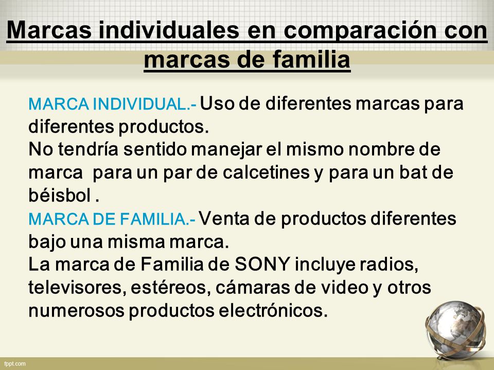 Marcas individuales en comparación con marcas de familia