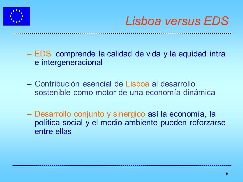 Lisboa versus EDS EDS comprende la calidad de vida y la equidad intra e intergeneracional.