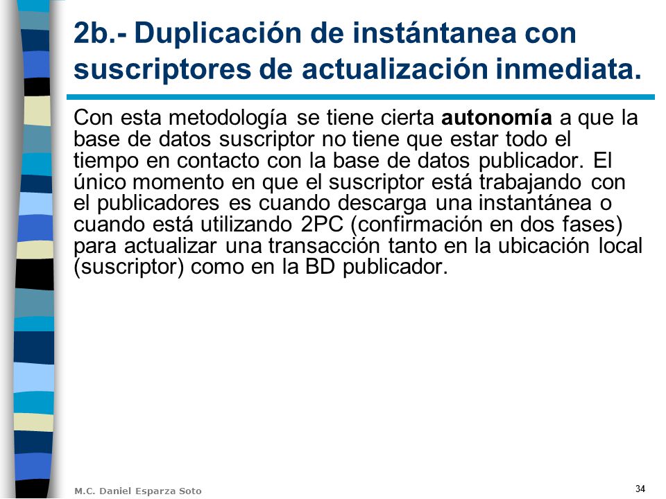2b.- Duplicación de instántanea con suscriptores de actualización inmediata.