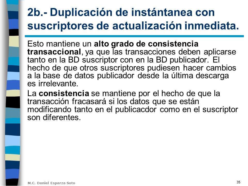 2b.- Duplicación de instántanea con suscriptores de actualización inmediata.
