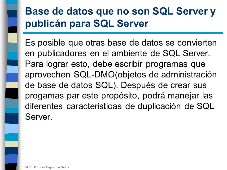 Base de datos que no son SQL Server y publicán para SQL Server