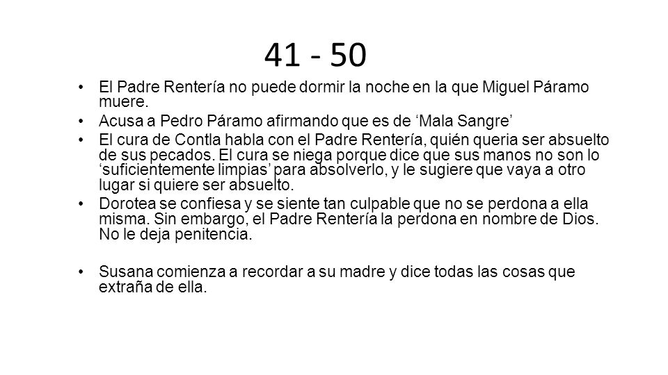 El Padre Rentería no puede dormir la noche en la que Miguel Páramo muere. Acusa a Pedro Páramo afirmando que es de ‘Mala Sangre’