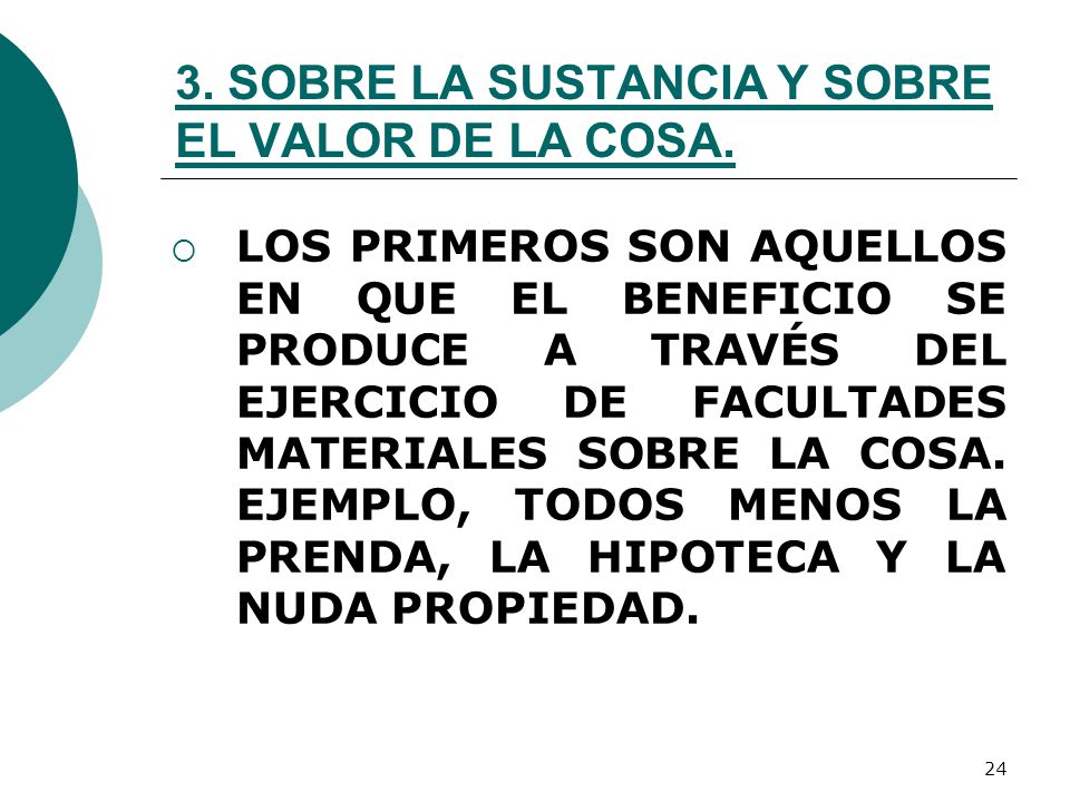 3. SOBRE LA SUSTANCIA Y SOBRE EL VALOR DE LA COSA.