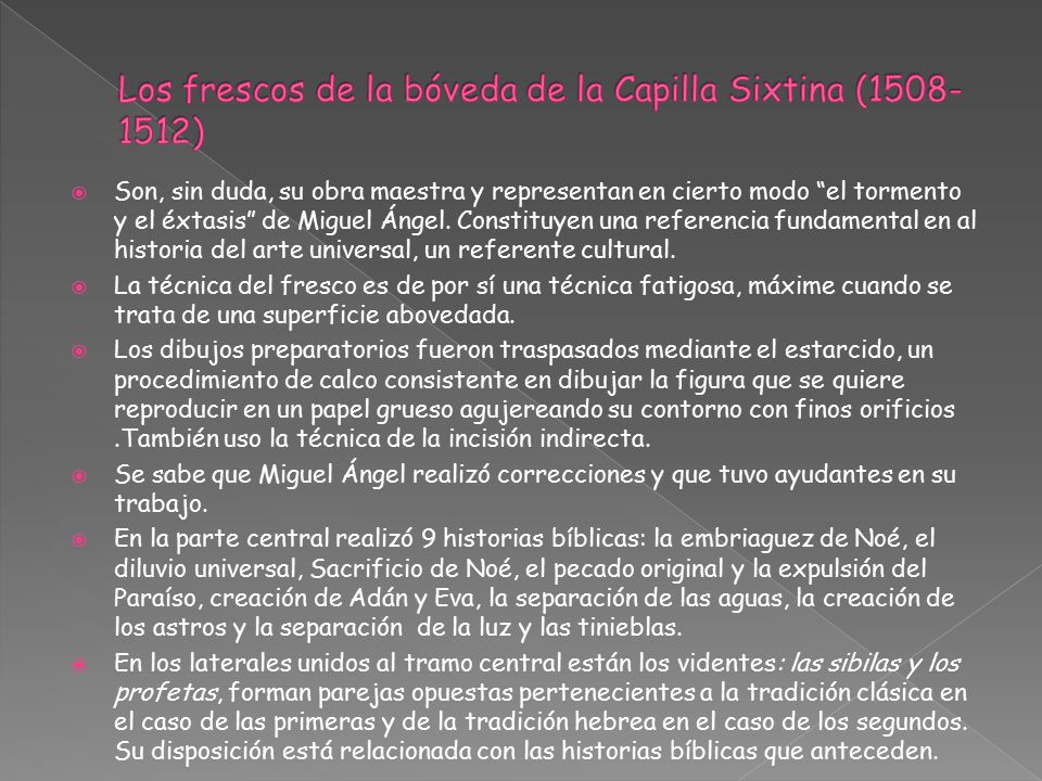 Los frescos de la bóveda de la Capilla Sixtina ( )