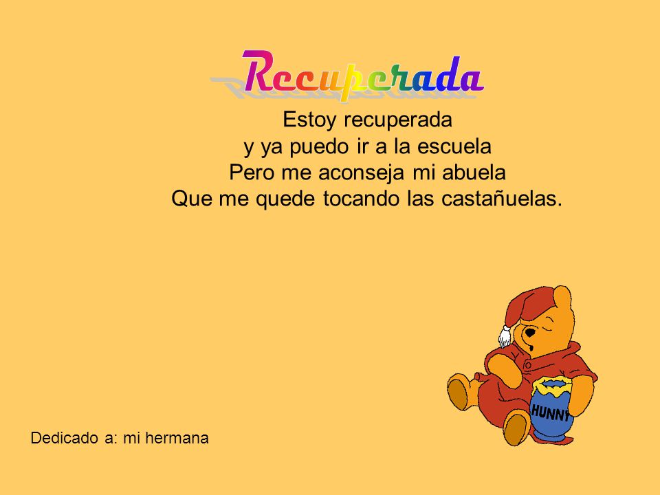 Recuperada Estoy recuperada y ya puedo ir a la escuela