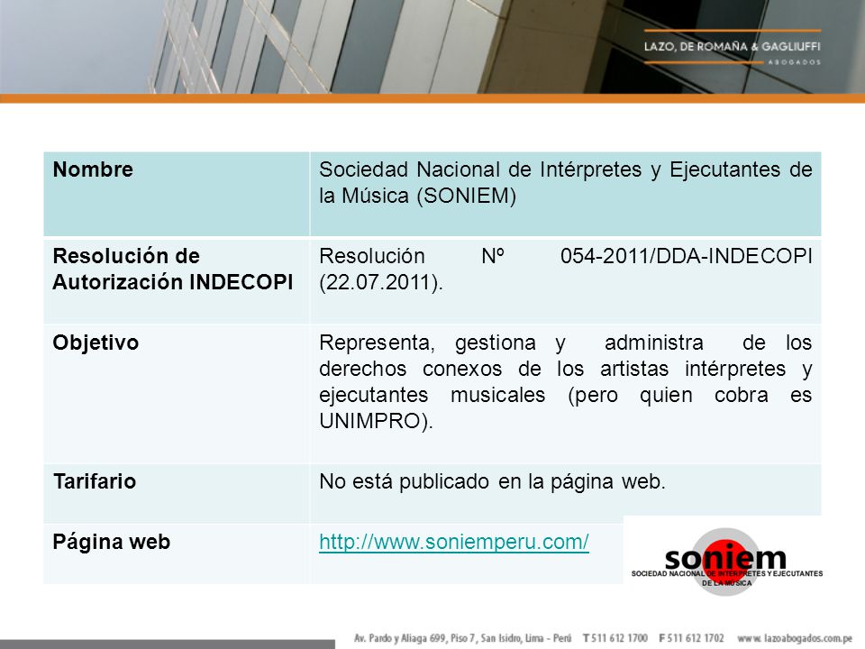 Nombre Sociedad Nacional de Intérpretes y Ejecutantes de la Música (SONIEM) Resolución de Autorización INDECOPI.