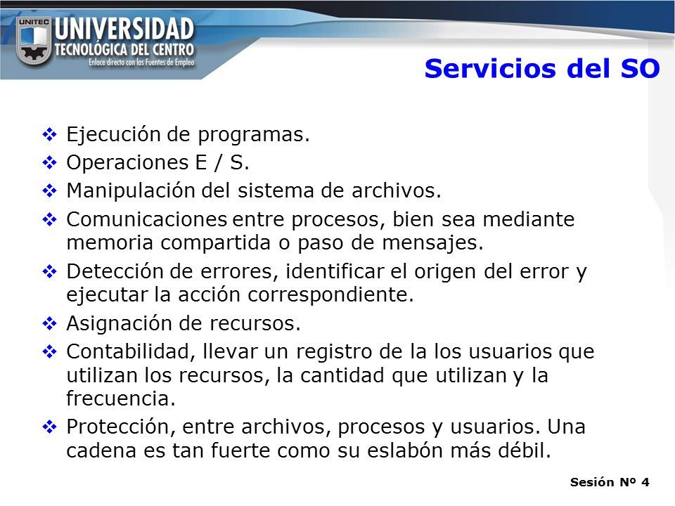 Servicios del SO Ejecución de programas. Operaciones E / S.