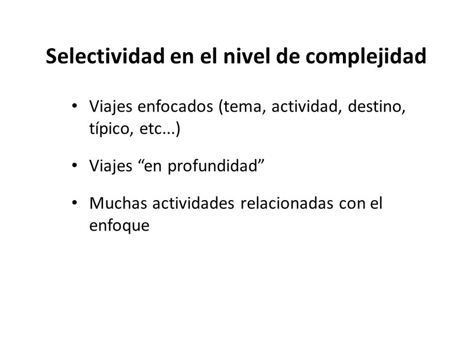 Selectividad en el nivel de complejidad