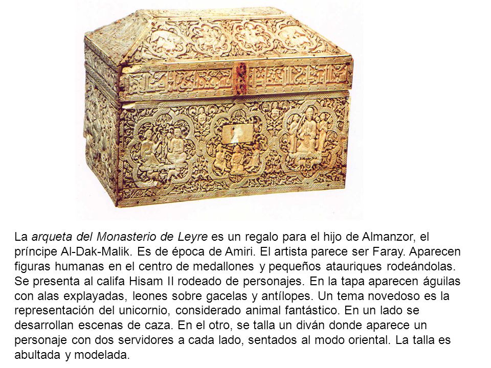La arqueta del Monasterio de Leyre es un regalo para el hijo de Almanzor, el príncipe Al-Dak-Malik.